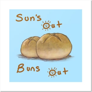 Sun's Out, Buns Out Posters and Art